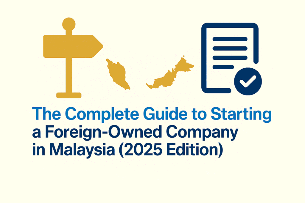 Complete guide to starting business in Malaysia